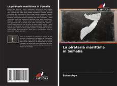 Bookcover of La pirateria marittima in Somalia