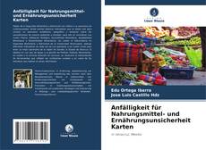 Copertina di Anfälligkeit für Nahrungsmittel- und Ernährungsunsicherheit Karten