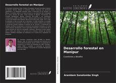 Buchcover von Desarrollo forestal en Manipur