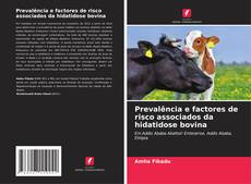Portada del libro de Prevalência e factores de risco associados da hidatidose bovina