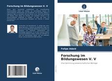 Buchcover von Forschung im Bildungswesen V. V