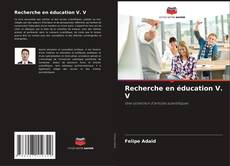Обложка Recherche en éducation V. V