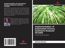 Buchcover von Implementation of Automated Urinary Sediment Analyzer UF1000