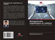Обложка Nanoparticules magnétiques en catalyse