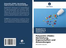 Couverture de Polyanilin (PANI): Herstellung, Eigenschaften und Anwendungen