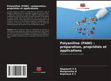 Couverture de Polyaniline (PANI) : préparation, propriétés et applications