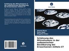 Bookcover of Schätzung des Milzvolumens in der sudanesischen Bevölkerung bei Erwachsenen mittels CT