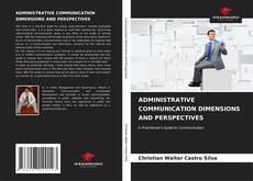 Capa do livro de ADMINISTRATIVE COMMUNICATION DIMENSIONS AND PERSPECTIVES 