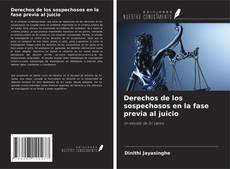 Derechos de los sospechosos en la fase previa al juicio的封面