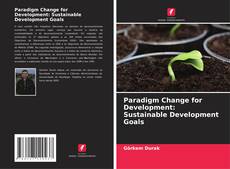 Capa do livro de Paradigm Change for Development: Sustainable Development Goals 