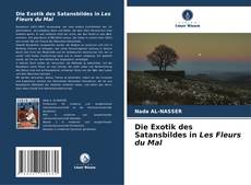 Buchcover von Die Exotik des Satansbildes in Les Fleurs du Mal