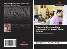 Capa do livro de Stress in the teaching profession at Anani State School 