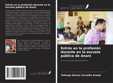 Bookcover of Estrés en la profesión docente en la escuela pública de Anani