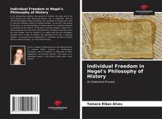 Capa do livro de Individual Freedom in Hegel's Philosophy of History 