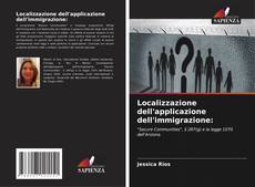 Bookcover of Localizzazione dell'applicazione dell'immigrazione: