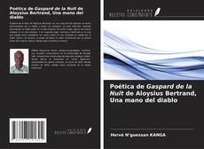 Buchcover von Poética de Gaspard de la Nuit de Aloysius Bertrand, Una mano del diablo