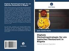 Capa do livro de Digitale Marketingstrategie für ein typisches Restaurant in Bogota 