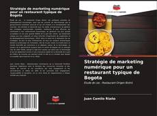 Buchcover von Stratégie de marketing numérique pour un restaurant typique de Bogota