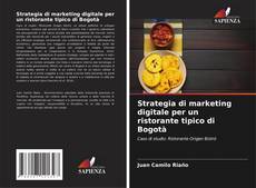 Capa do livro de Strategia di marketing digitale per un ristorante tipico di Bogotà 