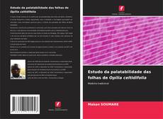Capa do livro de Estudo da palatabilidade das folhas de Opilia celtidifolia 