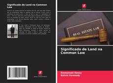 Significado de Land na Common Law kitap kapağı