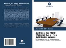 Buchcover von Beiträge des PIBID: Weiterbildung - neu definiertes Wissen