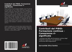 Bookcover of Contributi del PIBID: Formazione continua - Conoscenza ri-significata