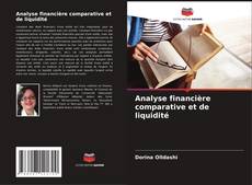 Couverture de Analyse financière comparative et de liquidité