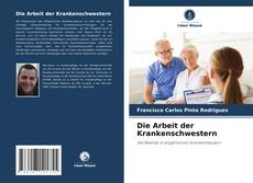 Bookcover of Die Arbeit der Krankenschwestern