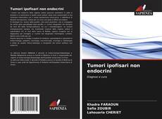 Bookcover of Tumori ipofisari non endocrini