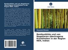Buchcover von Bambusblüte und von Nagetieren übertragene Krankheiten in der Region NEH, Indien