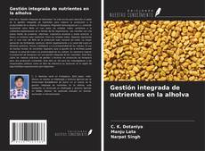 Buchcover von Gestión integrada de nutrientes en la alholva