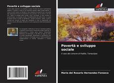Bookcover of Povertà e sviluppo sociale
