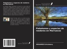 Bookcover of Flebotomos y especies de roedores en Marruecos