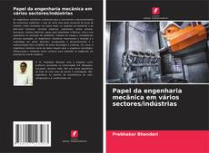 Borítókép a  Papel da engenharia mecânica em vários sectores/indústrias - hoz
