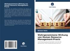 Buchcover von Wahrgenommene Wirkung von Human Resource Management-Praxis