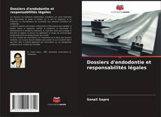 Buchcover von Dossiers d'endodontie et responsabilités légales
