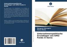 Bookcover of Unternehmenspolitische Grundlagen von KMU-Fonds in Kenia