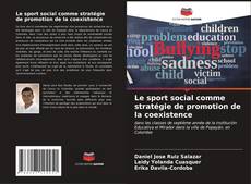 Buchcover von Le sport social comme stratégie de promotion de la coexistence