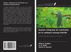 Bookcover of Gestión integrada de nutrientes en la calabaza amarga híbrida