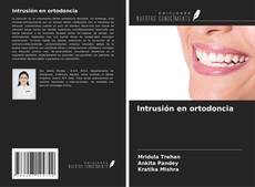 Couverture de Intrusión en ortodoncia