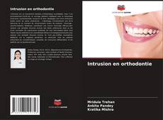Обложка Intrusion en orthodontie