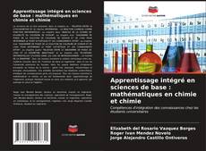 Buchcover von Apprentissage intégré en sciences de base : mathématiques en chimie et chimie