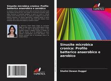 Portada del libro de Sinusite microbica cronica: Profilo batterico anaerobico e aerobico