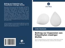 Buchcover von Beitrag zur Expansion von Polyethylen niedriger Dichte