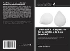 Bookcover of Contribuir a la expansión del polietileno de baja densidad