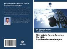 Buchcover von Microstrip-Patch-Antenne für ISM-Breitbandanwendungen