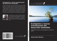 Buchcover von Ecologismo y nuevas orientaciones del desarrollo sostenible