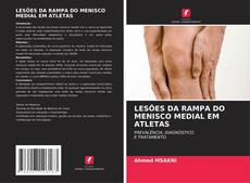 Buchcover von LESÕES DA RAMPA DO MENISCO MEDIAL EM ATLETAS