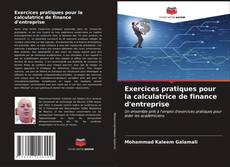Bookcover of Exercices pratiques pour la calculatrice de finance d'entreprise
